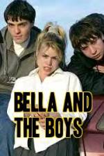 Watch Bella and the Boys Movie25