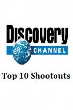 Watch Discovery Channel Top 10 Shootouts Movie25
