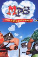 Watch MP3 Mera Pehla Pehla Pyaar Movie25