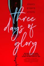 Watch Three Days of Glory Movie25