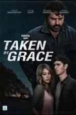 Watch Taken by Grace Movie25