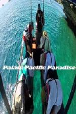 Watch Palau: Pacific Paradise Movie25
