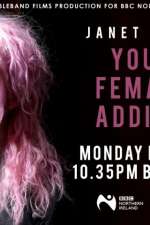 Watch Janet Devlin: Young, Female & Addicted Movie25