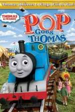Watch Thomas & Friends - Pop Goes Thomas Movie25