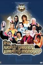Watch WWE Presents The World's Greatest Wrestling Managers Movie25