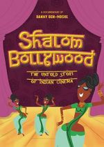 Watch Shalom Bollywood: The Untold Story of Indian Cinema Movie25