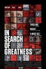 Watch In Search of Greatness Movie25