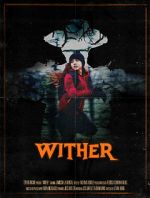 Watch Wither (Short 2019) Movie25