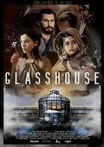 Watch Glasshouse Movie25