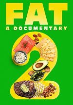 Watch FAT: A Documentary 2 Movie25