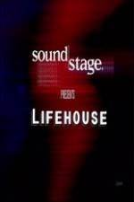 Watch Lifehouse - SoundStage Movie25