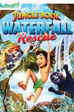 Watch The Jungle Book: Waterfall Rescue Movie25