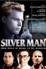 Watch Silver Man Movie25