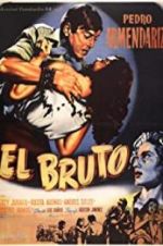 Watch El bruto Movie25