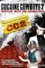 Watch Cocaine Cowboys II: Hustlin' with the Godmother Movie25