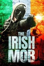 Watch The Irish Mob Movie25