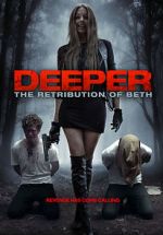 Watch Deeper: The Retribution of Beth Movie25