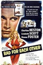 Watch Bad for Each Other Movie25