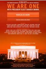 Watch We Are One The Obama Inaugural Celebration at the Lincoln Memorial Movie25