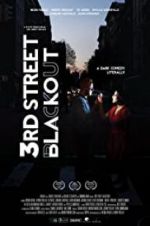 Watch 3rd Street Blackout Movie25