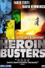 Watch The Heroin Busters Movie25