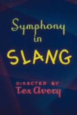 Watch Symphony in Slang Movie25