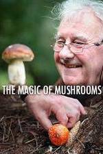 Watch The Magic of Mushrooms Movie25