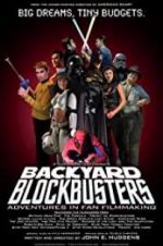 Watch Backyard Blockbusters Movie25