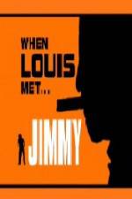 Watch When Louis Met Jimmy Movie25