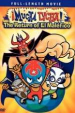 Watch Mucha Lucha!: The Return of El Malfico Movie25
