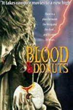 Watch Blood & Donuts Movie25