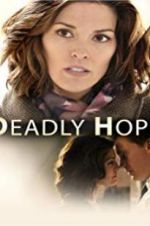 Watch Deadly Hope Movie25