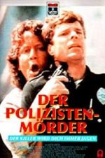 Watch Police Story: Cop Killer Movie25
