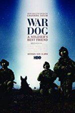 Watch War Dog: A Soldier\'s Best Friend Movie25