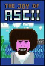 Watch The Joy of ASCII with Bob Ross Movie25