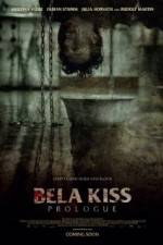 Watch Bela Kiss Prologue Movie25