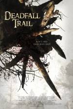 Watch Deadfall Trail Movie25