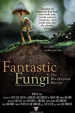 Watch Fantastic Fungi Movie25