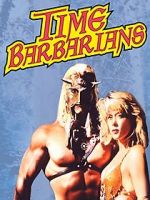 Watch Time Barbarians Movie25