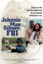 Watch Johnnie Mae Gibson: FBI Movie25