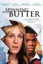 Watch Spinning Into Butter Movie25