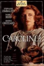Watch Caroline? Movie25