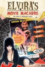 Watch Elvira\'s Movie Macabre The Devil\'s Wedding Night Movie25