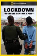 Watch National Geographic Lockdown Women Behind Bars Movie25