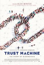 Watch Trust Machine: The Story of Blockchain Movie25