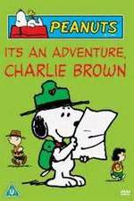 Watch It's an Adventure, Charlie Brown Movie25