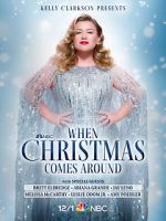 Watch Kelly Clarkson Presents: When Christmas Comes Around (TV Special 2021) Movie25
