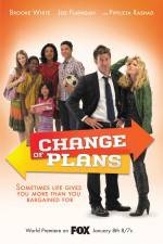 Watch Change of Plans Movie25