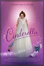 Watch Cinderella: The Enchanted Beginning Movie25
