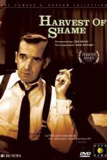 Watch Harvest of Shame Movie25